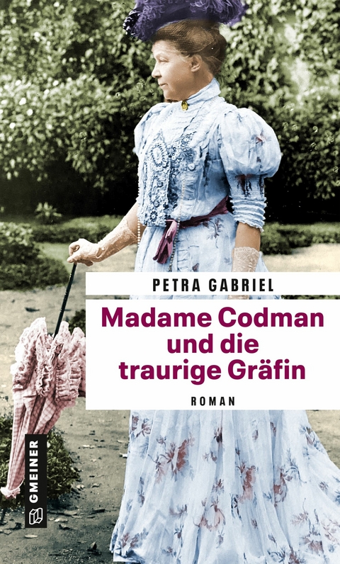 Madame Codman und die traurige Gr&auml;fin - Petra Gabriel