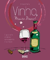 Vinho, muito prazer!