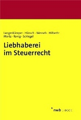 Liebhaberei im Steuerrecht - Bernd Langenk&auml;mper, Falco H&auml;nsch, Jens Wessels LL.M., Martin Hilbertz, Daniel Martz, Roland Ronig, Gerwin Schlegel