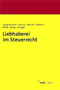 Liebhaberei im Steuerrecht - Bernd Langenk&auml;mper, Falco H&auml;nsch, Jens Wessels LL.M., Martin Hilbertz, Daniel Martz, Roland Ronig, Gerwin Schlegel