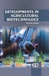 Developments In Agricultural Biotechnology -  William Alpman,  Bertha K. Becker,  Akin L. Mabogunje