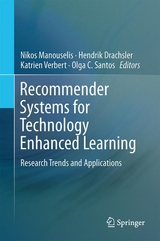 Recommender Systems for Technology Enhanced Learning - 