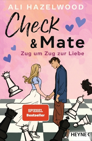 Check & Mate &ndash; Zug um Zug zur Liebe