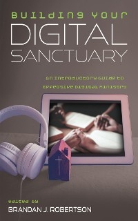 Building Your Digital Sanctuary - 