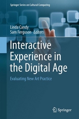 Interactive Experience in the Digital Age - 