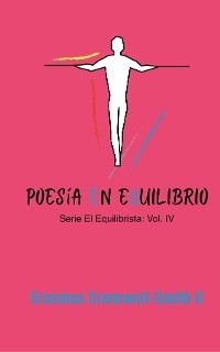 Poesía en equilibrio: serie El Equilibrista