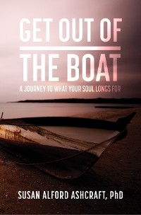 Get Out of the Boat - Susan Alford Ashcraft