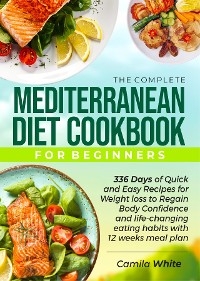 THE COMPLETE MEDITERRANEAN DIET COOKBOOK FOR BEGINNERS
