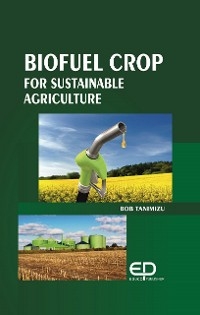 Biofuel Crop For Sustainable Agriculture