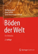 B&ouml;den der Welt - Wolfgang Zech, Peter Schad, Gerd Hintermaier-Erhard