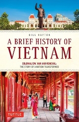 Brief History of Vietnam - Bill Hayton