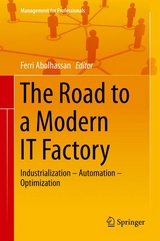 The Road to a Modern IT Factory - 