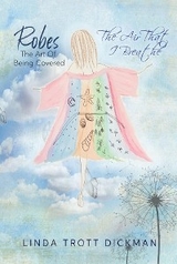 Robes - Linda Trott Dickman
