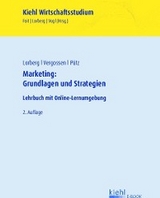 Marketing: Grundlagen und Strategien - Daniel Lorberg, Harald Vergossen