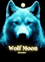 Wolf Moon - Om Wolf