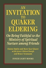 An Invitation to Quaker Eldering - Elaine Emily, Mary Kay Glazer