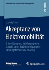 Akzeptanz von Elektromobilit&auml;t - Ludwig Fazel