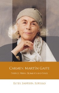 Carmen Mart&iacute;n Gaite - Ester Bautista Botello