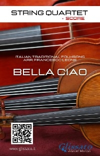String Quartet: Bella Ciao (score) - Traditional Italian Folk Song