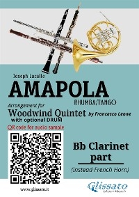 Bb Clarinet (instead French Horn) part of "Amapola" for Woodwind Quintet - Joseph Lacalle, a cura di Francesco Leone