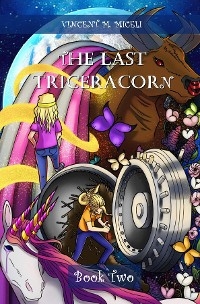 The Last Triceracorn (Book Two)