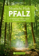 Mystische Pfade Pfalz - Rainer D. Kr&ouml;ll