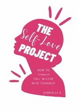 The Self-Love Project - Gabrielle G.