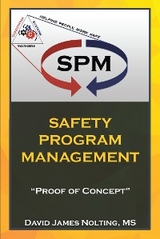 Safety Program Management - David James Nolting MS