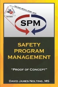 Safety Program Management - David James Nolting MS