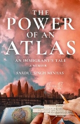 The Power of an Atlas - Sardul Singh Minhas