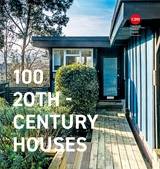 100 20th-Century Houses -  Twentieth Century Society