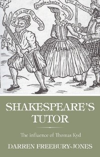Shakespeare's tutor -  Darren Freebury-Jones