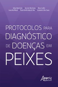 Protocolos para Diagnóstico de Doenças em Peixes