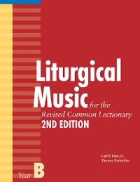 Liturgical Music for the Revised Common Lectionary, Year B - Thomas Pavlechko, Carl P. Daw