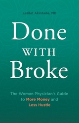 Done With Broke - Latifat Akintade