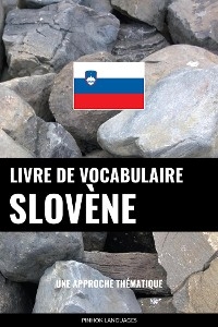 Livre de vocabulaire slov&egrave;ne - Pinhok Languages