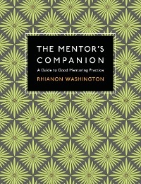 The Mentor's Companion - Rhianon Washington
