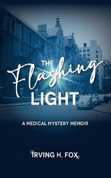 The Flashing Light - Irving Fox