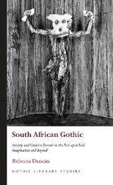 South African Gothic - Rebecca Duncan
