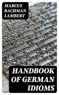 Handbook of German Idioms