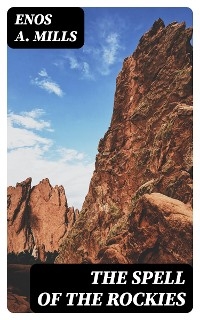 The Spell of the Rockies
