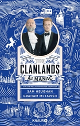 The Clanlands Almanac - Sam Heughan, Graham McTavish