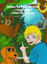 LISTEN TO YOUR PARENTS: A Lesson Learned - Robert Tripp
