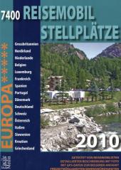 &Uuml;ber 7000 Reisemobil Stellpl&auml;tze Europa 2011