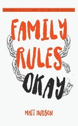 Family Rules Okay - Matt Hudson
