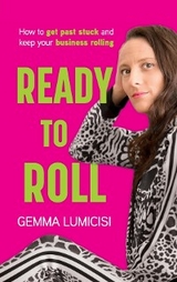 Ready to Roll - Gemma Lumicisi