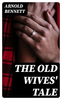 The Old Wives' Tale