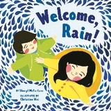 Welcome, Rain! - Sheryl McFarlane