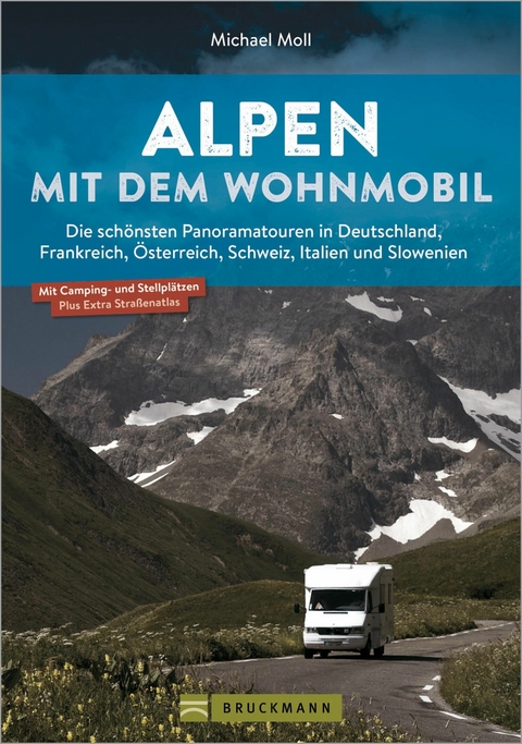 Alpen mit dem Wohnmobil - Michael Moll