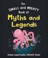 Small and Mighty Book of Myths and Legends -  Oh